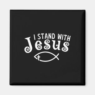 I Stand With Jesus Christian Testimony Faith Fish Magnet