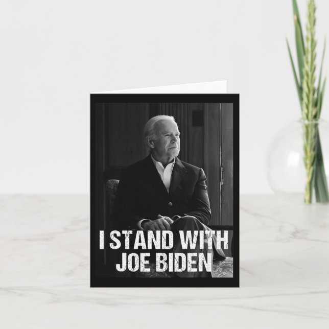 I Stand With Joe Biden 1  Card (Front)