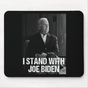 I Stand With Joe Biden 1  Mouse Mat