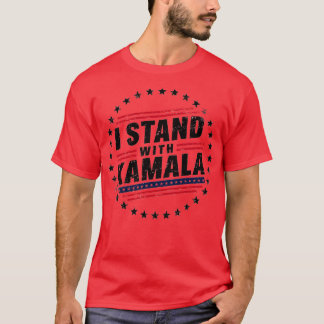 I stand With Kamala 2 T-Shirt