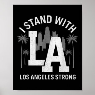 I Stand With La California Los Angeles Poster