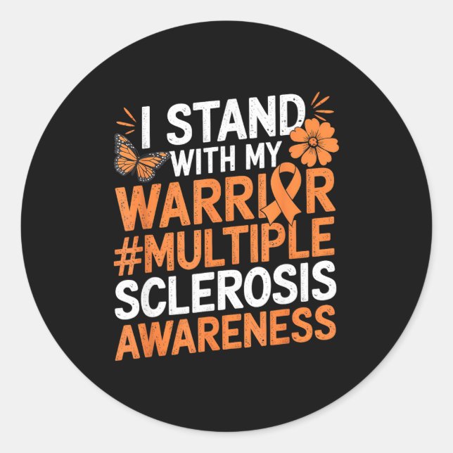 I Stand With My Warrior Multiple Sclerosis Awarene Classic Round Sticker (Front)