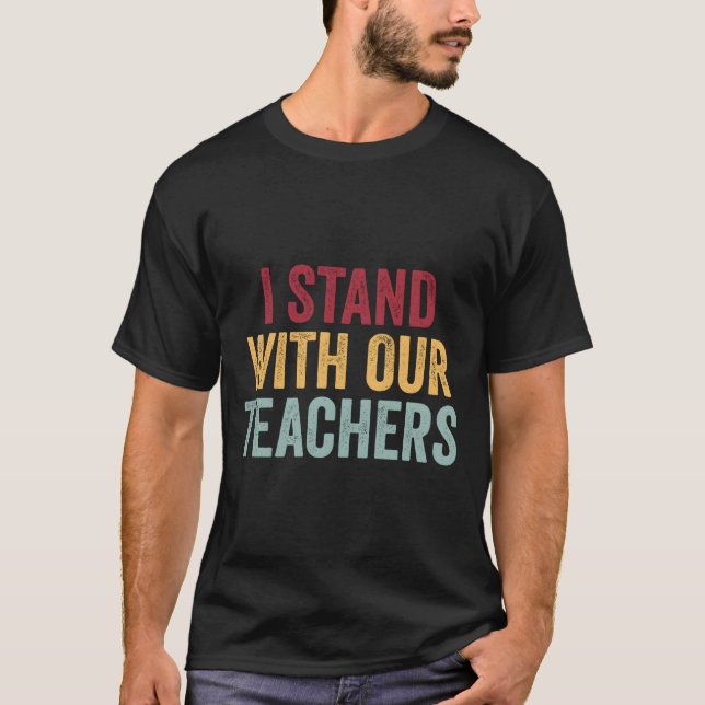 I Stand With Our Teachers Students Youth T-Shirt (Front)