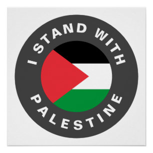 I Stand with Palestine flag custom text Poster