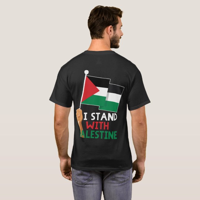 I Stand with Palestine Palestinian Flag T-Shirt (Back Full)