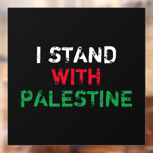 I stand with Palestine white red green black text Window Cling