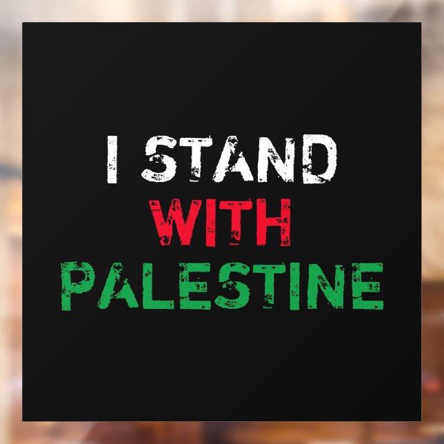 I stand with Palestine white red green black text Window Cling (Sheet 2)