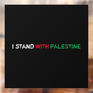 I stand with Palestine white red green black text Window Cling
