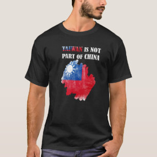 I Stand With Taiwan Taiwan Is Not Part Of China T-Shirt