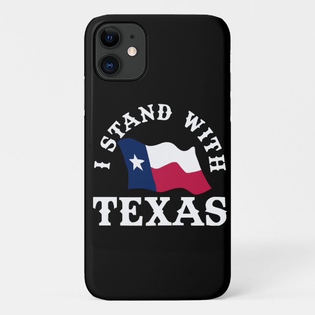 I Stand With Texas Case-Mate iPhone Case (Back)