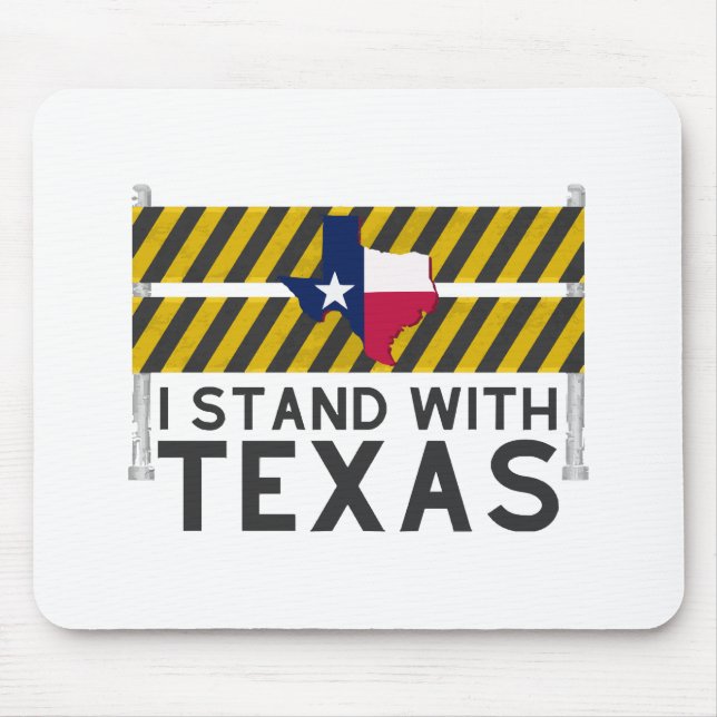 I Stand With Texas  Mouse Mat (Front)