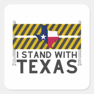 I Stand With Texas Square Sticker