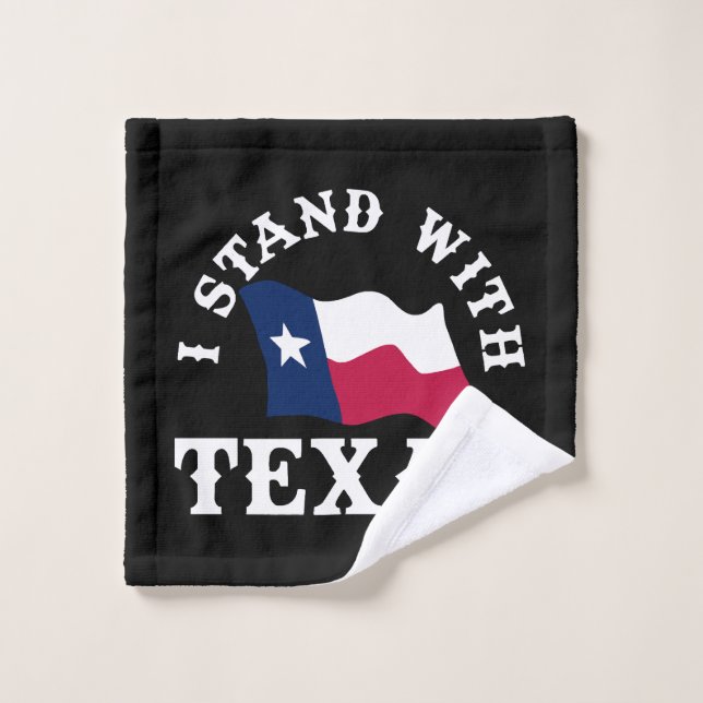 I Stand With Texas Wash Cloth (Wash Cloth)