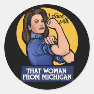 I stand with that woman from Michigan Michigander  Classic Round Sticker