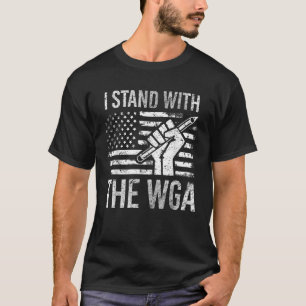 I Stand With The WGA Writers Guild Of America WGA T-Shirt