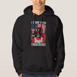 I Stand With Truckers Truck Driver Freedom Convoy Hoodie