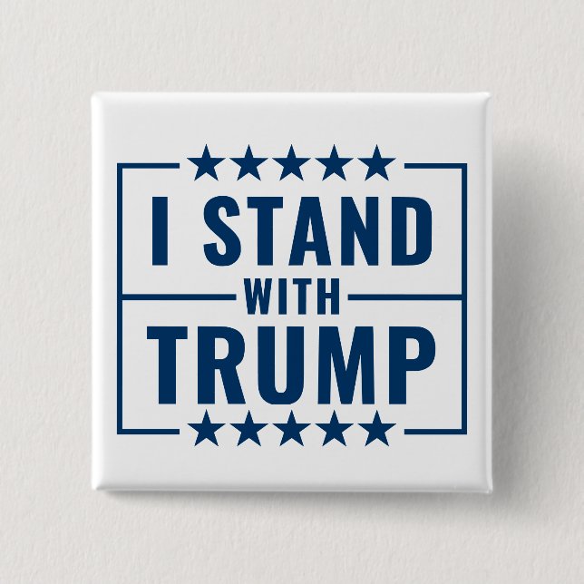 I Stand With Trump  15 Cm Square Badge (Front)