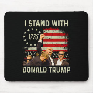 I Stand With Trump Funny Trump 2024 Mouse Mat