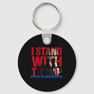I Stand With Trump  Key Ring