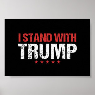 I stand with Trump Poster