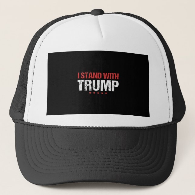 I stand with Trump Trucker Hat (Front)
