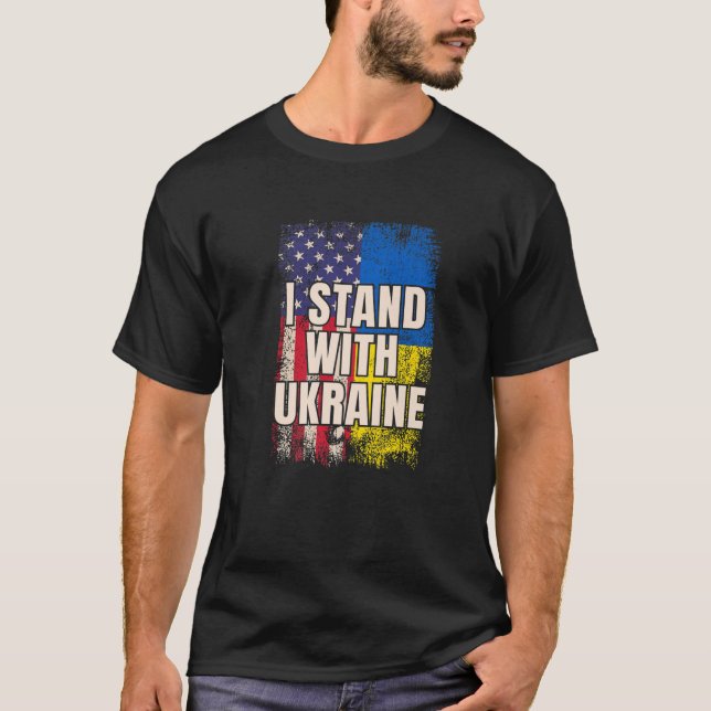 I Stand With Ukraine American Ukrainian Flag T-Shirt (Front)