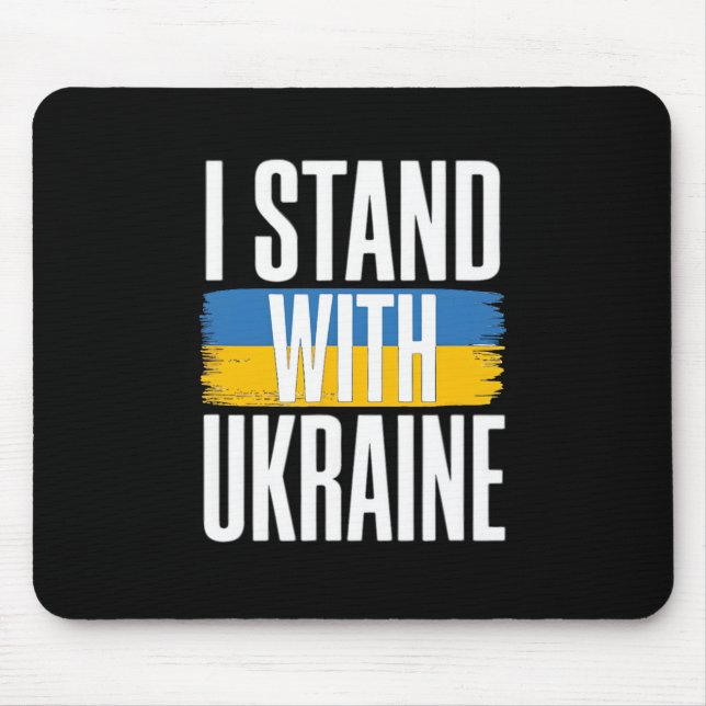 I Stand With Ukraine Bold Ukrainian Flag Support 1 Mouse Mat (Front)
