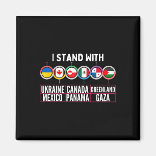 I Stand With Ukraine Canada Gaza Mexico Panama Hum Magnet