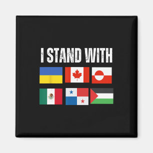 I Stand With Ukraine Canada Greenland Mexico Panam Magnet