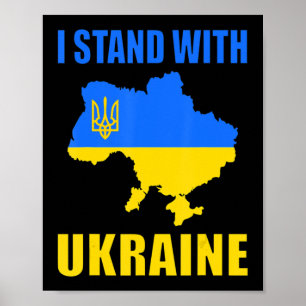 I Stand With Ukraine Map And Ukrainian Flag  Poster