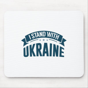 I Stand With Ukraine - Patriotic Caring Crisis Rus Mouse Mat