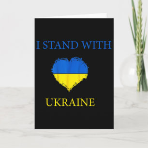 I Stand With Ukraine Shirt Ukrainian Flag Support Card