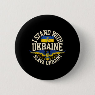 I Stand With Ukraine Slava Ukraini Glory To Ukrain 6 Cm Round Badge
