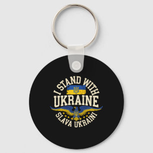 I Stand With Ukraine Slava Ukraini Glory To Ukrain Key Ring