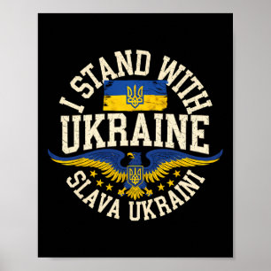 I Stand With Ukraine Slava Ukraini Glory To Ukrain Poster