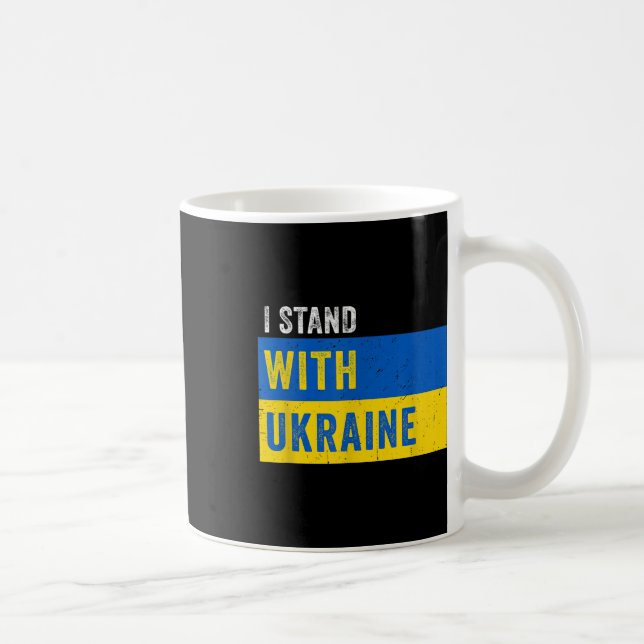 I Stand With Ukraine _ Stop Putin Stop War Support Coffee Mug (Right)
