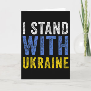 I Stand With Ukraine Stop Putin Stop War Support U Card