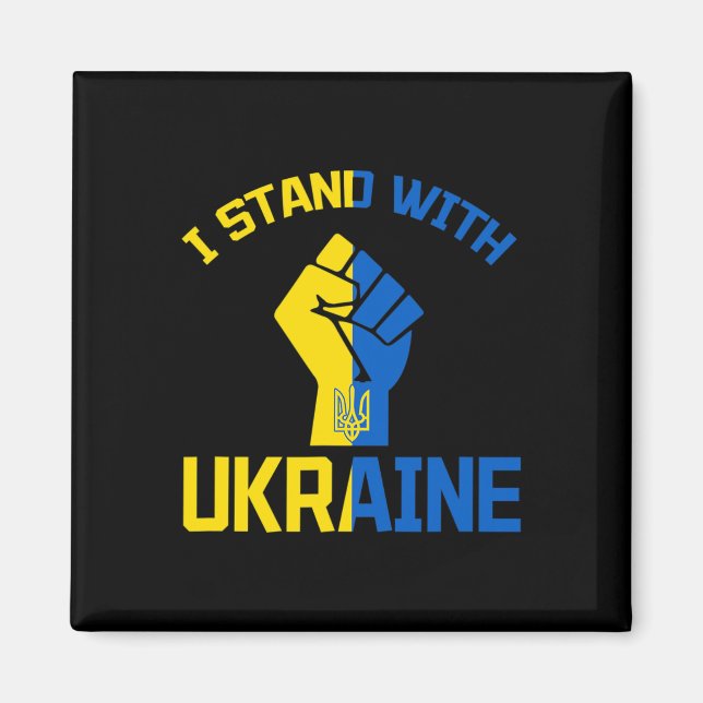 I Stand With Ukraine - Support Ukraine - Pray For  Magnet (Front)