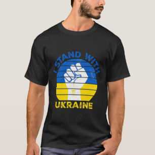 I Stand With Ukraine - Support Ukraine - Pray For T-Shirt