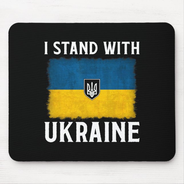 I Stand With Ukraine Support Ukraine Ukrainian Fla Mouse Mat (Front)