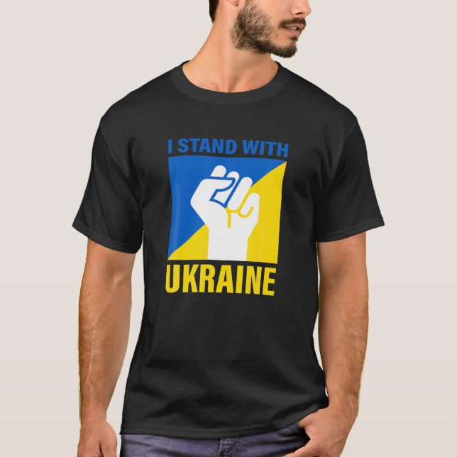 I Stand With Ukraine Support Ukrainians T-Shirt (Front)