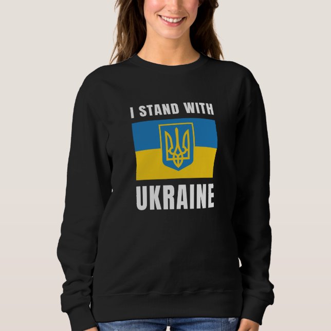 I Stand With Ukraine Sweatshirt (Front)