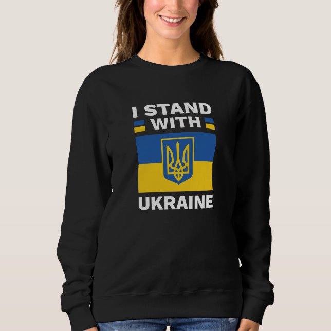 I Stand With Ukraine Sweatshirt (Front)