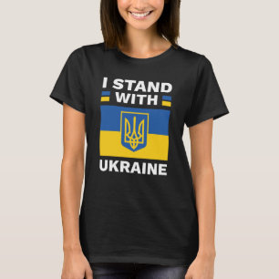 I Stand With Ukraine T-Shirt