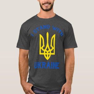 I Stand With Ukraine T-Shirt