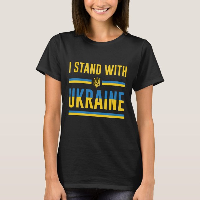 I Stand With Ukraine T-Shirt (Front)