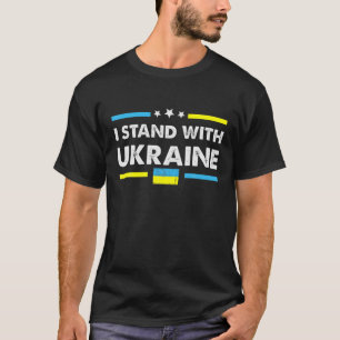 I Stand With Ukraine Ukrainian Flag Supporting Ukr T-Shirt