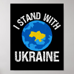 I Stand With Ukraine World Map Support Support Ukr Poster