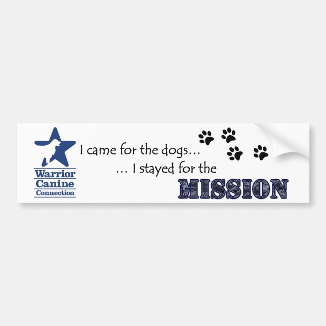 I stayed for the Mission bumper sticker (Front)