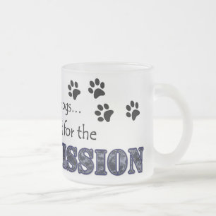 I stayed for the Mission Frosted Glass Coffee Mug